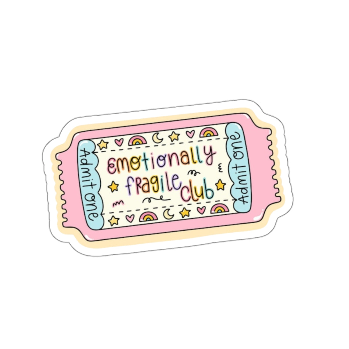 Emotionally fragile Sticker