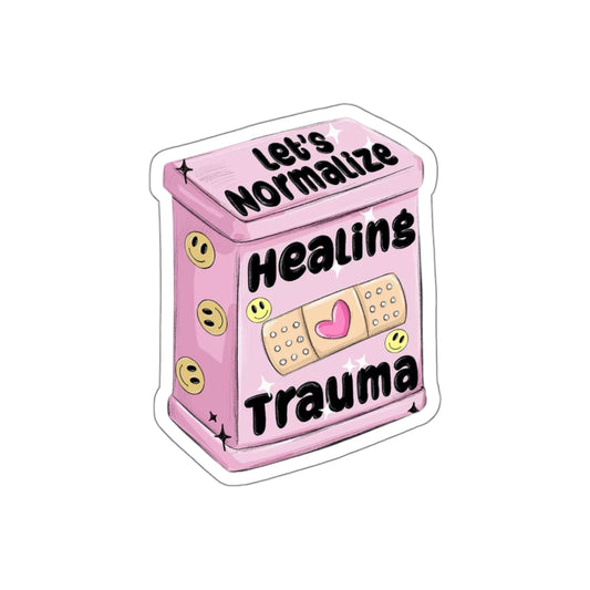 Normalize healing trauma Sticker