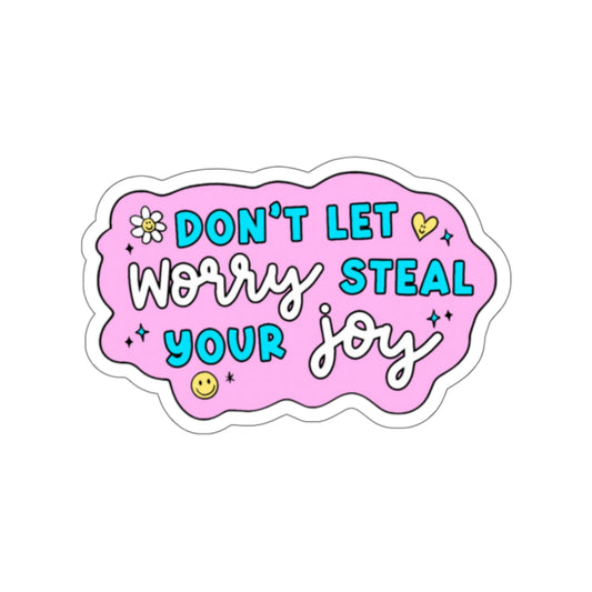 Dont let worry Sticker