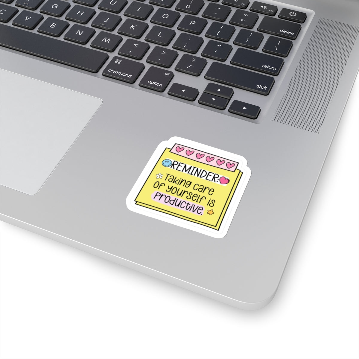 Reminder self care Sticker