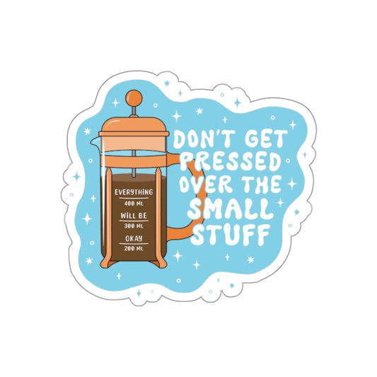 Dont stress Kiss-Cut Sticker