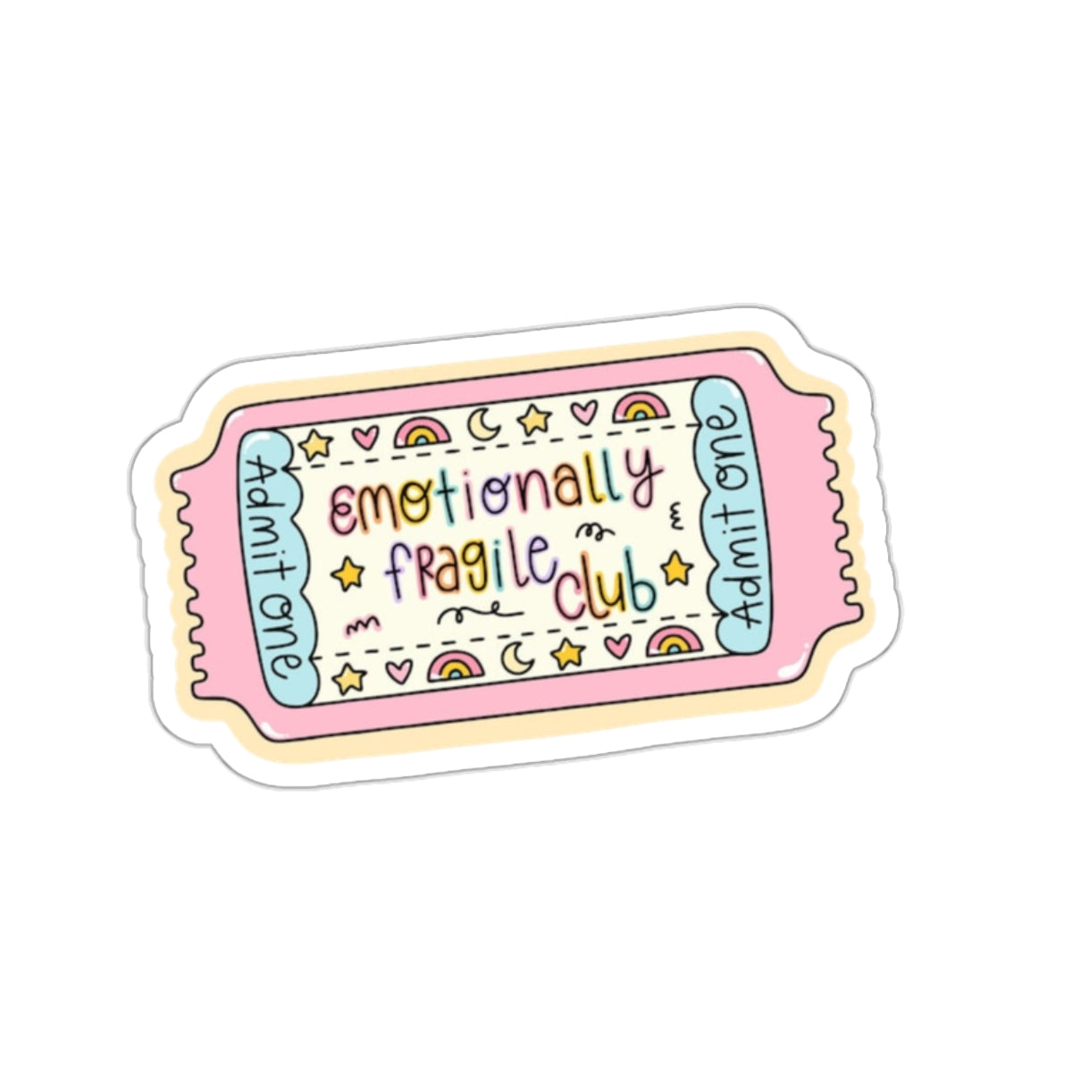 Emotionally fragile Sticker