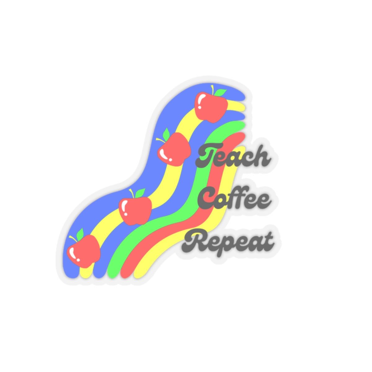 Teach Coffee Reapeat Sticker