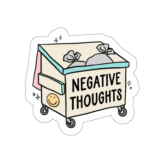 Negative thoughts dumpster Sticker