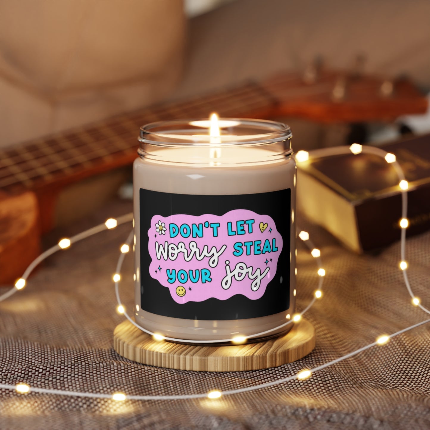 Dont Let Worry Steal Your Joy Scented Soy Candle, 9oz