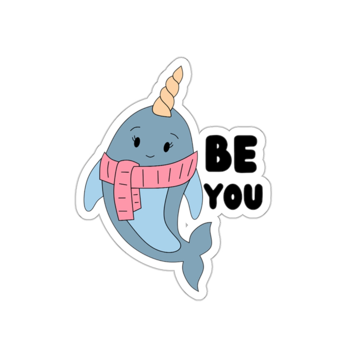 Be You Sticker