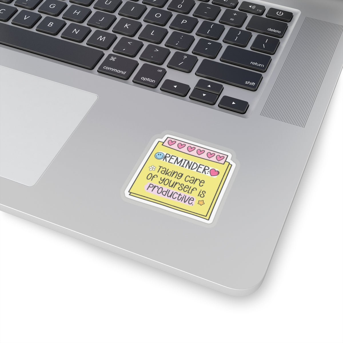 Reminder self care Sticker