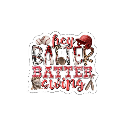 Hey batter batter swing Sticker