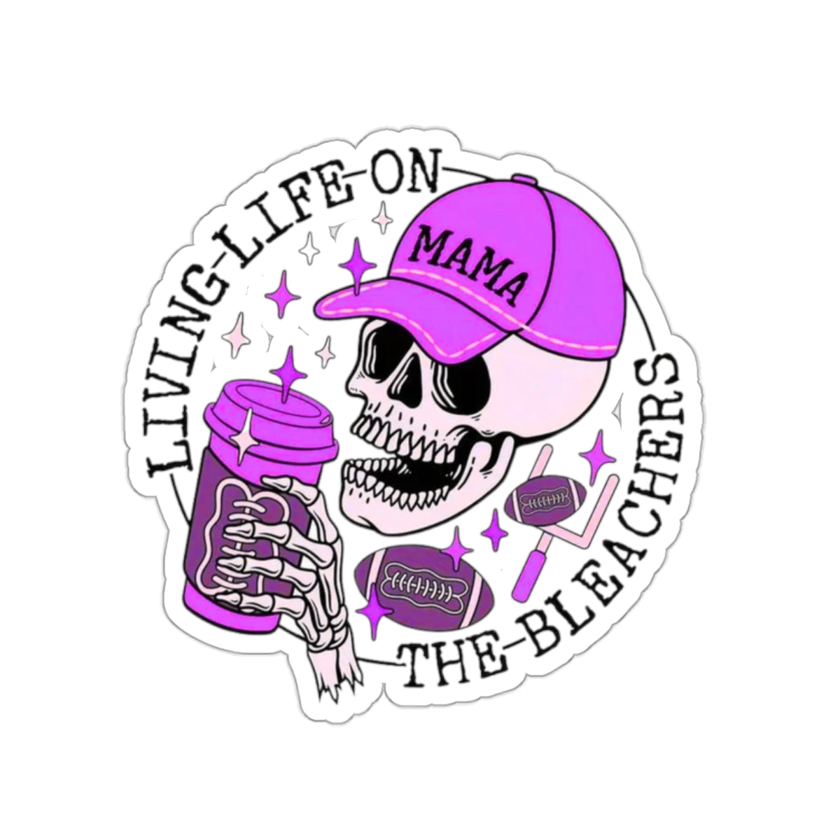 Living life on the bleachers mom Sticker